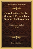 Consida(c)Rations Sur Les Mesures a Prendre Pour Terminer La Ra(c)Volution 2012464807 Book Cover