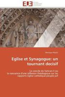 Eglise Et Synagogue: Un Tournant Decisif 3841784925 Book Cover