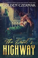 The Devil's Highway (Collector's Edition) (The Journeyman Series (Collector's Edition)) 1949584127 Book Cover