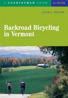 Backroad Bicycling in Vermont (Backroad Bicycling) 0881506923 Book Cover