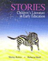 Stories: Children's Literature in Early Education 0827355092 Book Cover