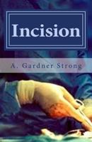 Incision 149963207X Book Cover