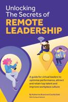 Unlocking the Secrets of Remote Leadership 1941573452 Book Cover
