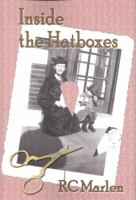 Inside the Hatboxes 0977975223 Book Cover