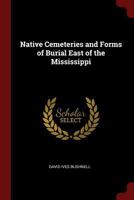 Native Cemeteries and Forms of Burial East of the Mississippi 1375428527 Book Cover