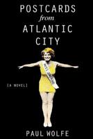 Postcards from Atlantic City 0692370005 Book Cover
