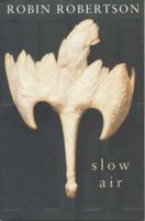 Slow Air: Poems 0151007462 Book Cover