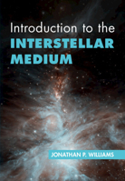 Introduction to the Interstellar Medium 1108480802 Book Cover