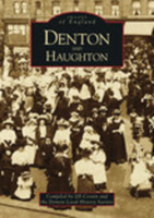 Denton and Haughton (Images of England) 0752407570 Book Cover