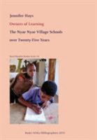 Owners of Learning. the Nyae Nyae Village Schools Over Twenty-Five Years 3905758601 Book Cover