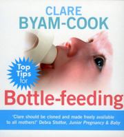 Top Tips for Bottle-feeding 0091923476 Book Cover