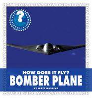 How Does It Fly? Bomber Plane 1610800672 Book Cover