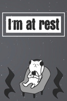 I'm at rest: Journal for Music Teachers/Professors 1678567310 Book Cover