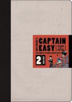 Captain Easy, Soldier of Fortune, Vol. 2: The Complete Sunday Newspaper Strips, 1936-1937 1606993917 Book Cover