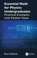 Essential Math for Physics Undergraduates: Practical Examples with Python Tools 1032983760 Book Cover