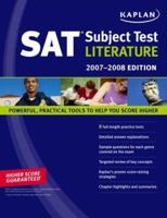 Kaplan SAT Subject Test: Literature 2007-2008 Edition 1419551027 Book Cover