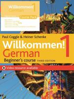 Willkommen! 1 (Third edition) German Beginner’s course: Course Pack 1473672678 Book Cover
