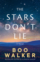 The Stars Don't Lie: A Novel 1662508786 Book Cover