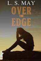 Over the Edge 1537674137 Book Cover