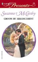 Groom by Arrangement 0373187963 Book Cover