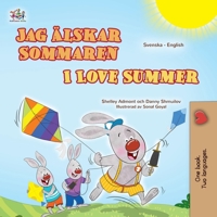 I Love Summer (Swedish English Bilingual Children's Book) (Swedish English Bilingual Collection) (Swedish Edition) 1779596715 Book Cover