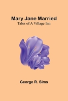 Mary Jane Married: Tales of a Village Inn 9356909016 Book Cover