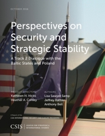 Perspectives on Security and Strategic Stability: A Track 2 Dialogue with the Baltic States and Poland 1442279605 Book Cover