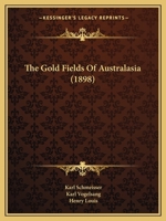 The Gold Fields Of Australasia 1104257238 Book Cover