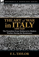 The Art of War in Italy, 1494-1529 0857068156 Book Cover
