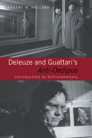 Deleuze and Guattari's Anti Oedipus: Introduction to Schizoanalysis 0415113199 Book Cover