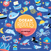 Ocean Riddles: A Nautical Lift-the-Flap Book 1797235281 Book Cover