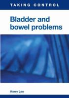 Bladder and Bowel Problems. Kerry Lee 0862423864 Book Cover