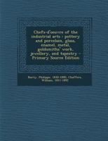 Chefs-D'oeuvre of the Industrial Arts 1378671279 Book Cover