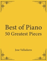 Best of Piano: 50 Greatest Pieces 1736955942 Book Cover