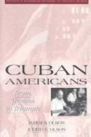 The Cuban Americans: From Trauma to Triumph (Twayne's Immigrant Heritage of America) 080578439X Book Cover