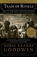 Team of Rivals: The Political Genius of Abraham Lincoln 1451688091 Book Cover
