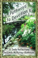 Pathways to Devotion V 1928071171 Book Cover