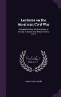 Lectures on the American Civil War 1017534233 Book Cover