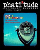phati'tude Literary Magazine: Multiculturalism: In Search of a New Perspective 1453634266 Book Cover