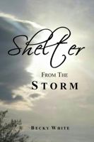 Shelter from the Storm 1365486435 Book Cover