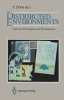Distributed Environments: Software Paradigms and Workstations 4431700757 Book Cover