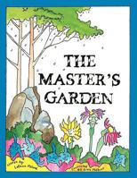 The Master's Garden 1449038603 Book Cover