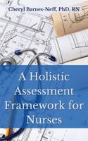 A Holistic Assessment Framework for Nurses 195201705X Book Cover