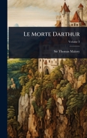 Le Morte Darthur 1024908623 Book Cover