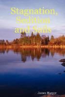 Stagnation, Sedition and Sails 1430314362 Book Cover