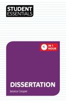 Student Essentials: Dissertation 1844554201 Book Cover
