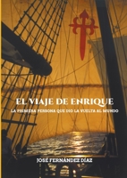 El viaje de Enrique 8416848327 Book Cover