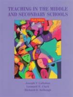 Teaching in the Middle and Secondary Schools (7th Edition) 013621004X Book Cover