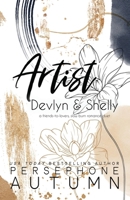 Artist - Devlyn & Shelly: A Friends-to-Lovers, Slow Burn Romance Duet 1951477839 Book Cover