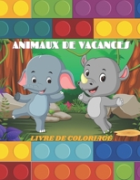 ANIMAUX SUPER MIGNONS - LIVRE DE COLORIAGE B08GVCN278 Book Cover